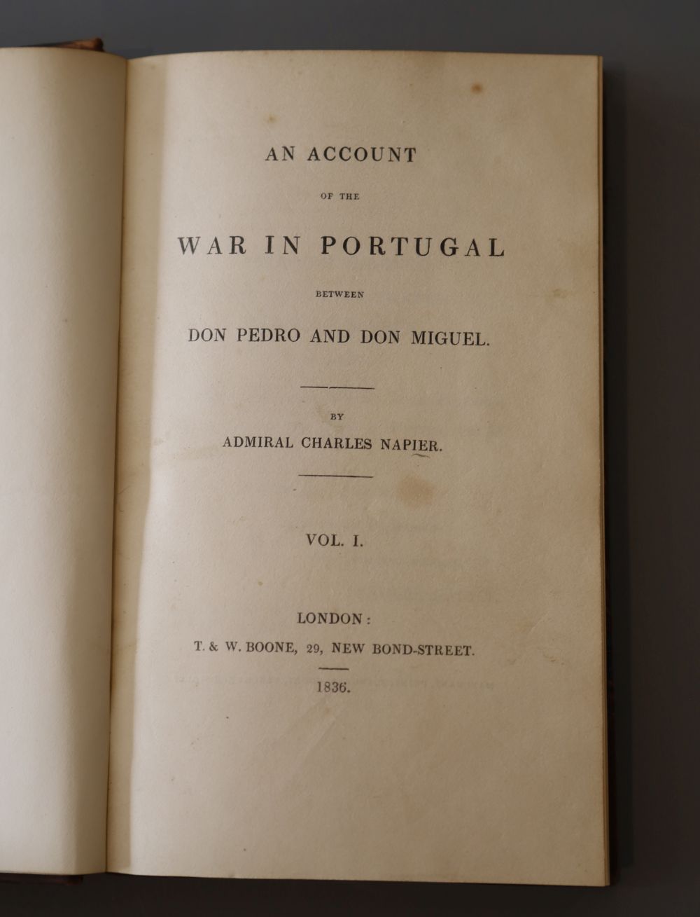 Napier, Charles James, 1782-1853. - Account of the War in Portugal, 2 vols, half calf, 8vo, with 3 plates of plans of battle action in